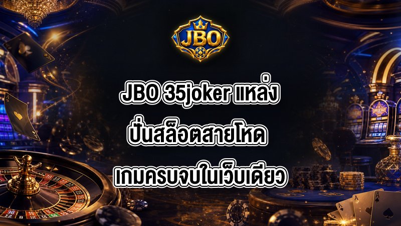 JBO 35joker